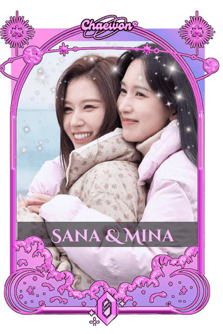 Sana & Mina